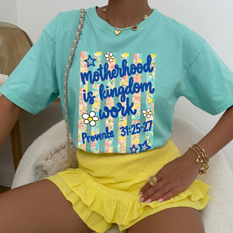 Motherhood Is Kingdom Work T-shirt