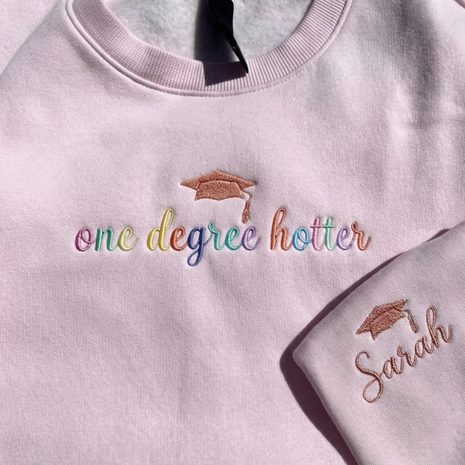 Personalized Embroidered One Degree Hotter Sweatshirt