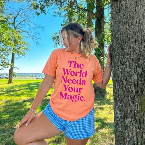 The World Needs Your Magic T-shirt