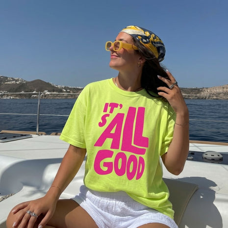 It's All Good Neon T-shirt