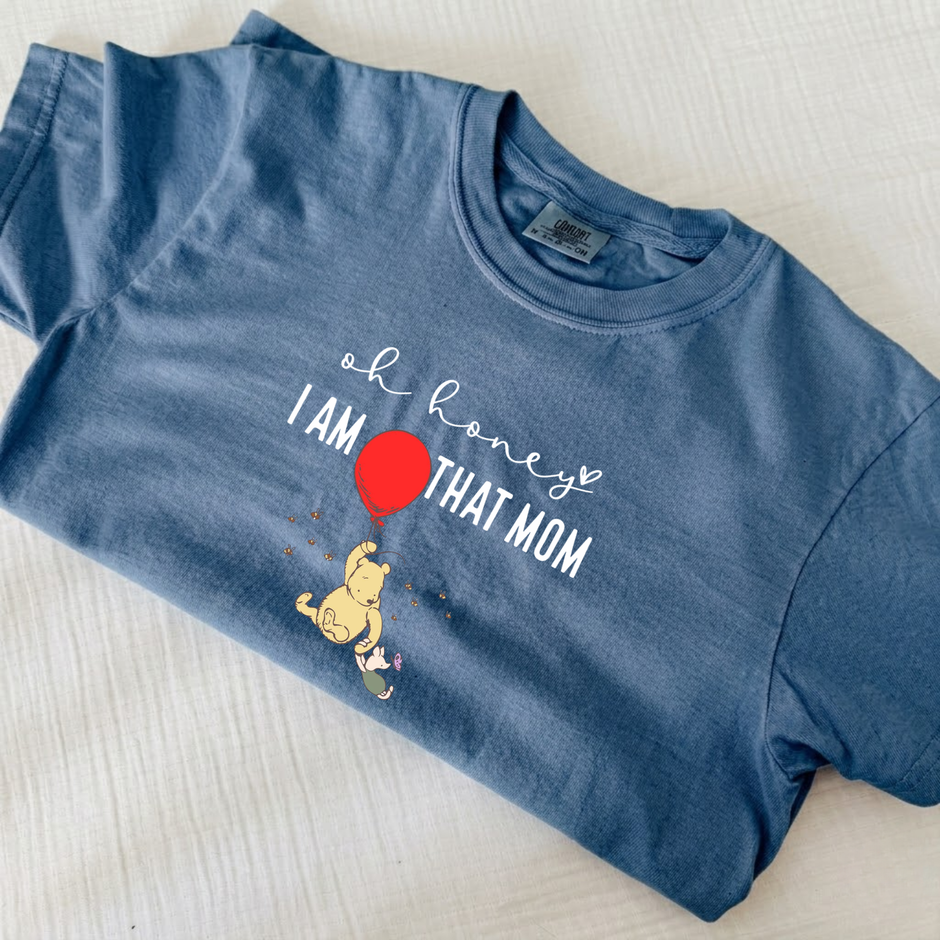 Oh Honey I Am That Mom Bear T-shirt