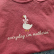 Embroidered Everyday I'm Motherin' T-shirt