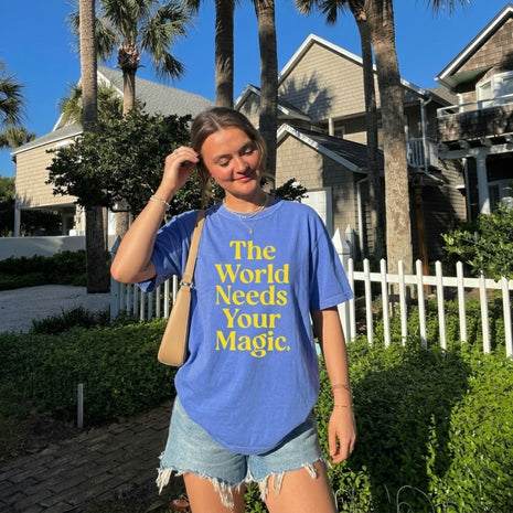 The World Needs Your Magic T-shirt