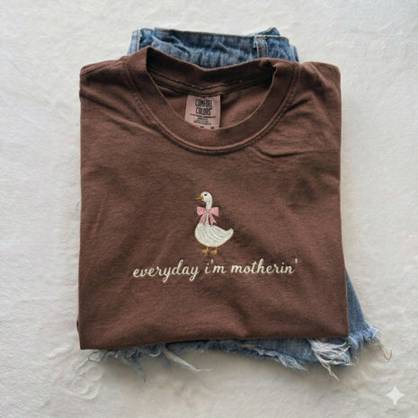 Embroidered Everyday I'm Motherin' T-shirt
