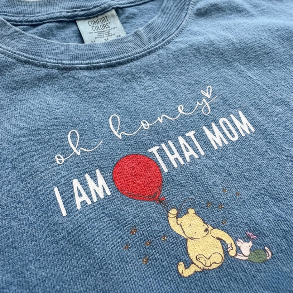 Oh Honey I Am That Mom Bear T-shirt