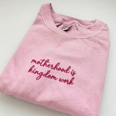 Embroidered Motherhood is Kingdom Work T-shirt