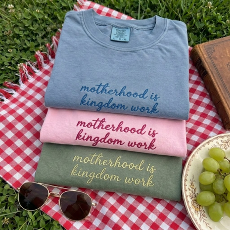 Embroidered Motherhood is Kingdom Work T-shirt