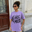 Hot Mess Mama T-shirt