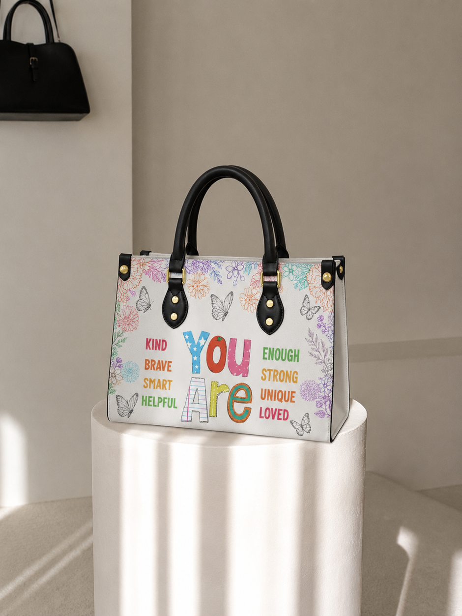 You Are Enough Inspirational Leather Handbag