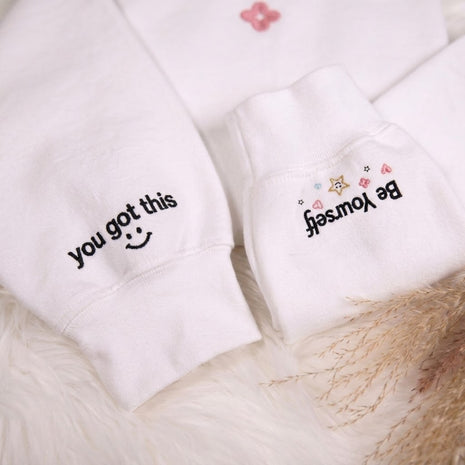 Embroidered Heart Sweatshirt, Keep Yourselft & You Got This Sleeves
