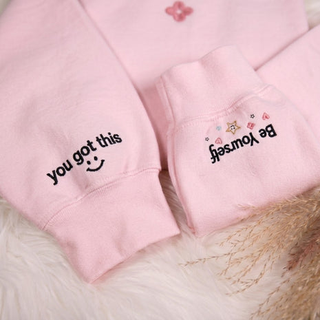 Embroidered Heart Sweatshirt, Keep Yourselft & You Got This Sleeves