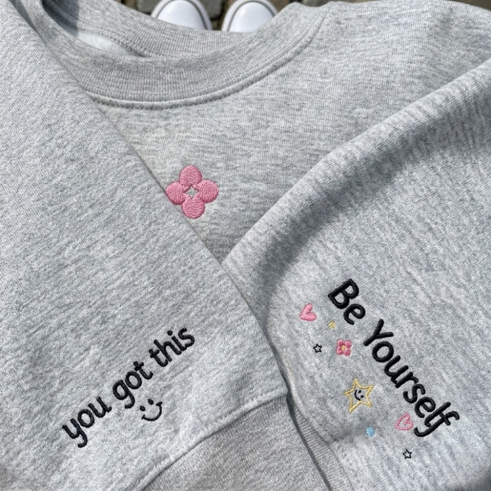 Embroidered Heart Sweatshirt, Keep Yourselft & You Got This Sleeves