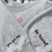 Embroidered Heart Sweatshirt, Keep Yourselft & You Got This Sleeves