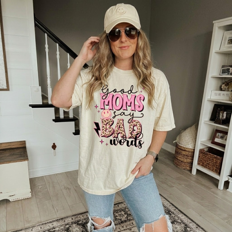 Good Moms Say Bad Words Funny T-shirt