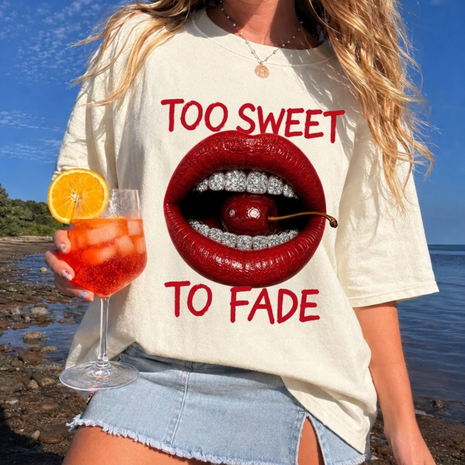 Too Sweet To Fade T-Shirt