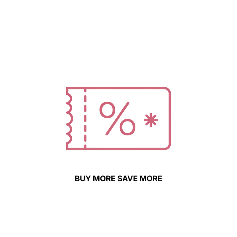 BUY MORE SAVE MORE