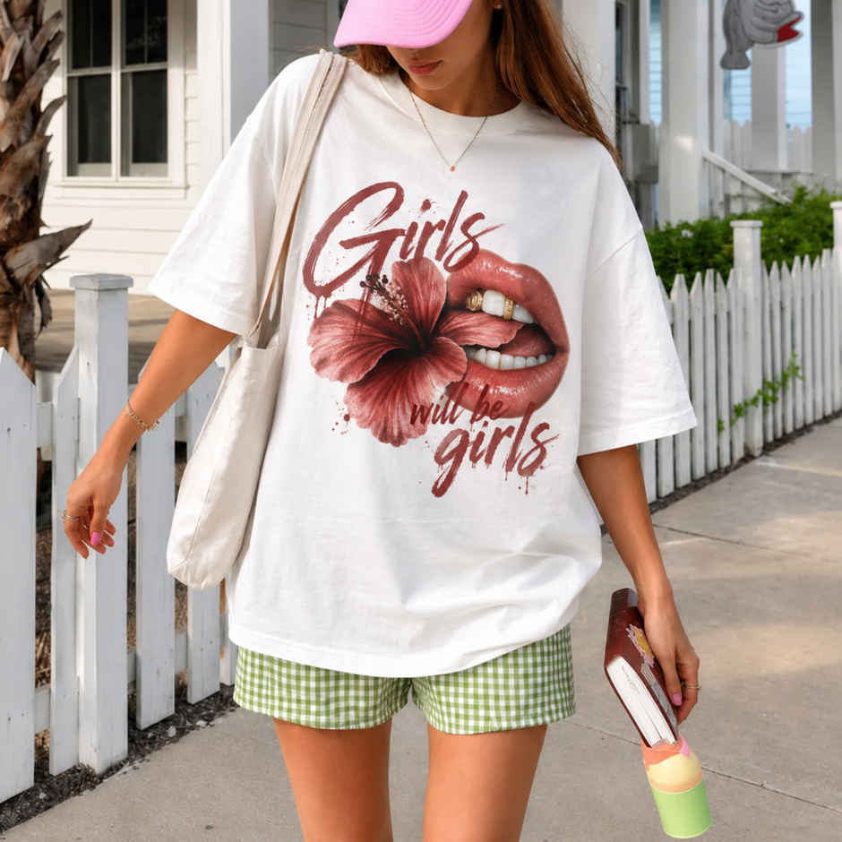 Girls Will Be Girls T-Shirt