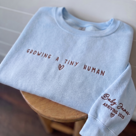 Personalized Embroidered Growing A Tiny Human Pregnancy Sweatshirt