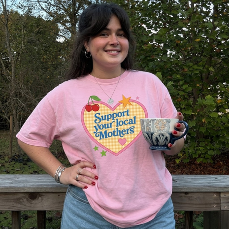 Support Your Local Mothers T-shirt