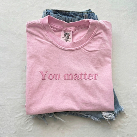 Embroidered You Matter Mama T-shirt