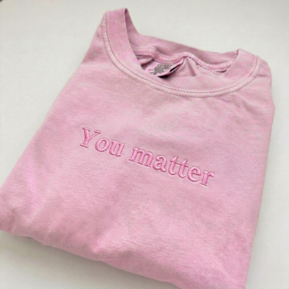 Embroidered You Matter Mama T-shirt