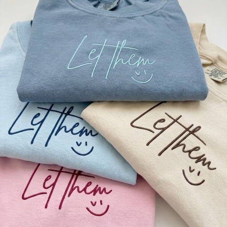 Embroidered Let them T-shirt