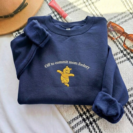Embroidered Mama Bear Off to Commit Tomfoolery Sweatshirt