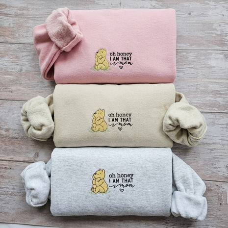 Embroidered Oh Honey I Am That Mom Sweatshirt