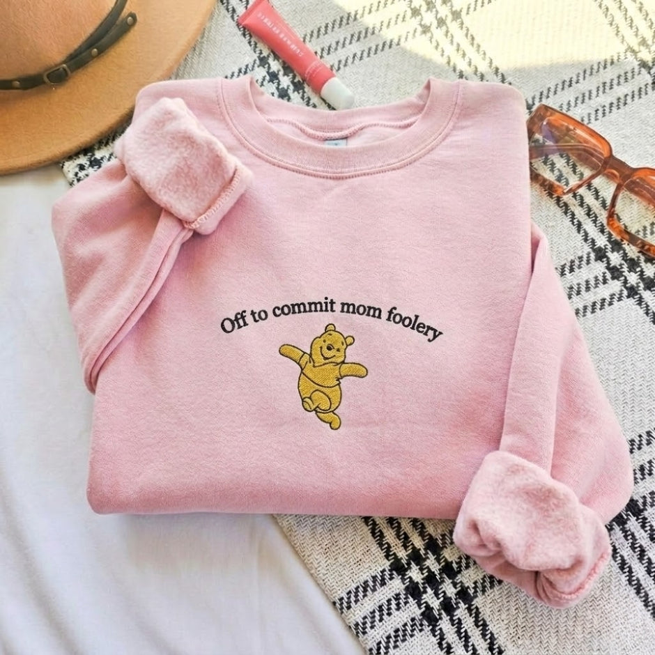 Embroidered Mama Bear Off to Commit Tomfoolery Sweatshirt