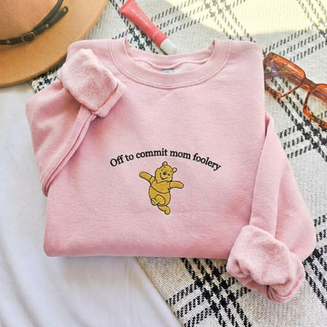 Embroidered Mama Bear Off to Commit Tomfoolery Sweatshirt