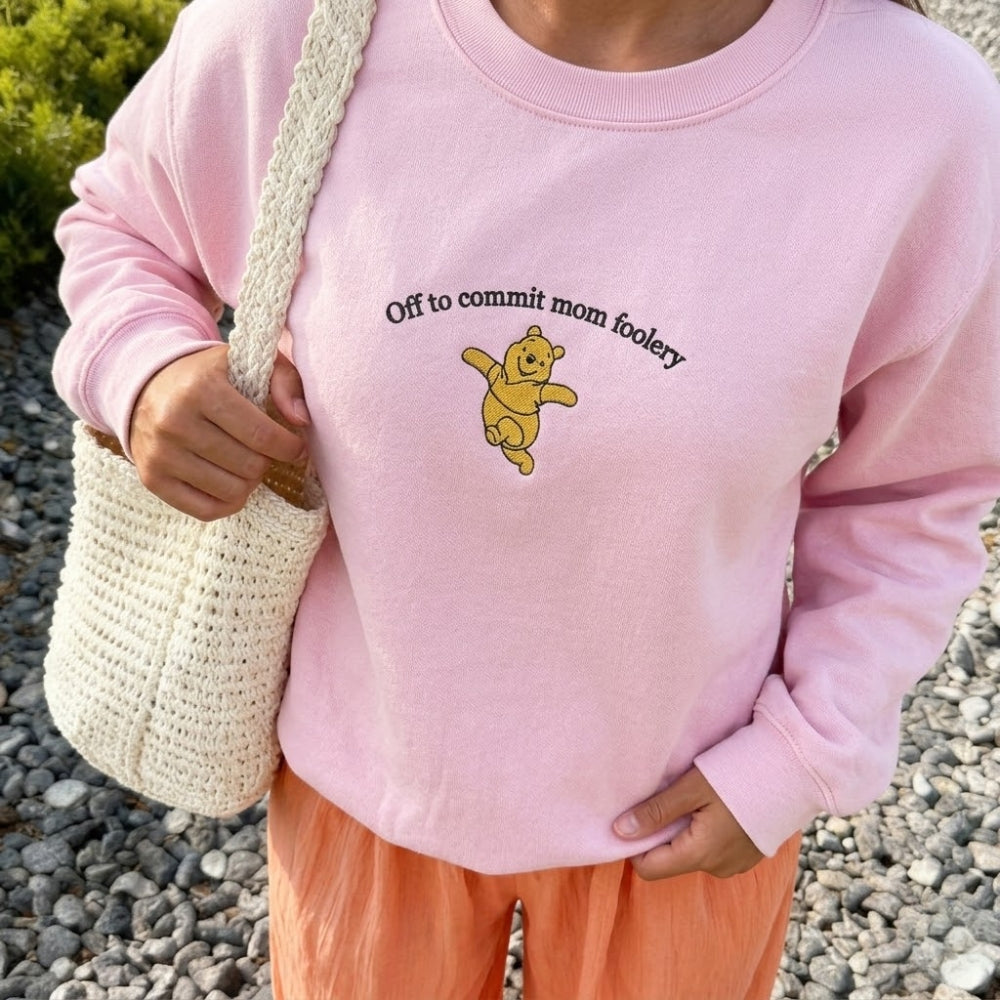 Embroidered Mama Bear Off to Commit Tomfoolery Sweatshirt
