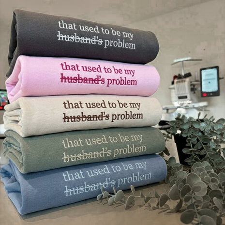 Embroidered That Used To Be My Husband's Problem T-shirt