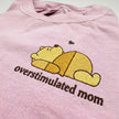 Embroidered Overstimulated Bear Mom T-shirt
