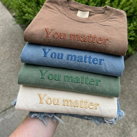 Embroidered You Matter Mama T-shirt