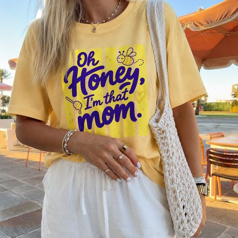 Oh Honey I'm That Mom Graphic T-shirt
