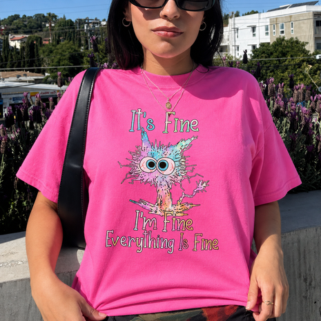It’s Fine I’m Fine Everything Is Fine T-shirt